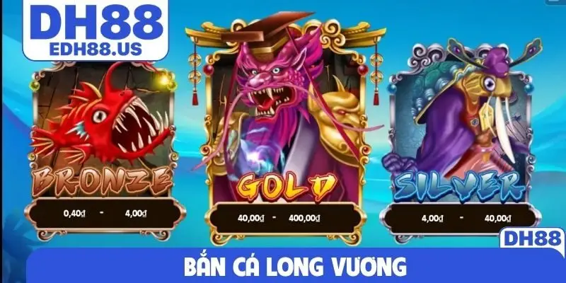 Bắn cá Long Vương