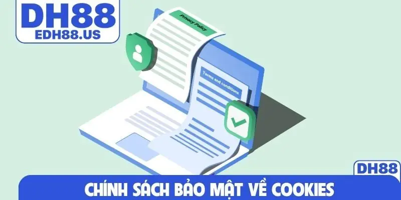 Chính sách bảo mật về cookies
