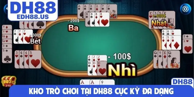Kho trò chơi tại DH88 cực kỳ đa dạng