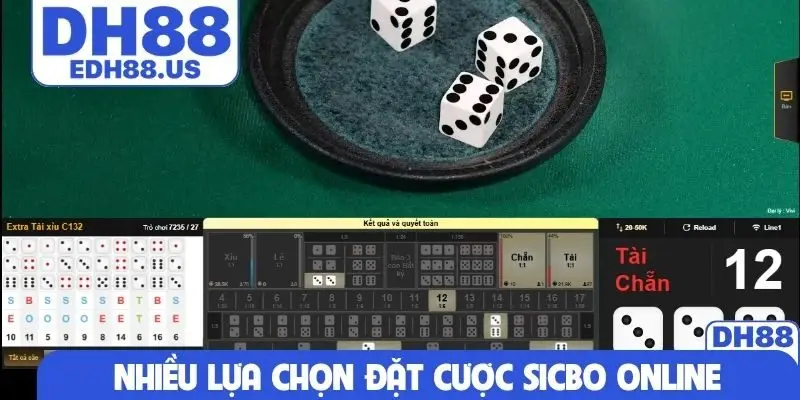 Nhiều lựa chọn đặt cược Sicbo online