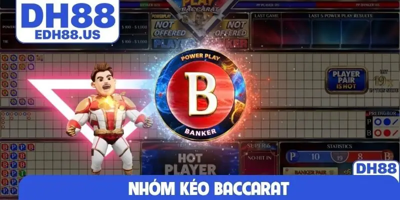 Nhóm kéo baccarat