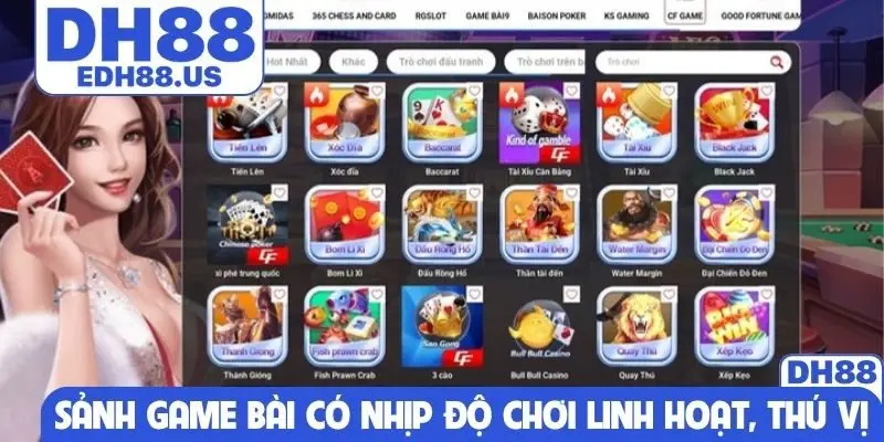 Sảnh game bài có nhịp độ chơi linh hoạt, thú vị