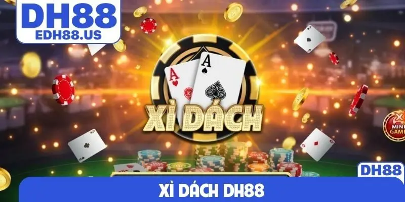 Xì Dách DH88
